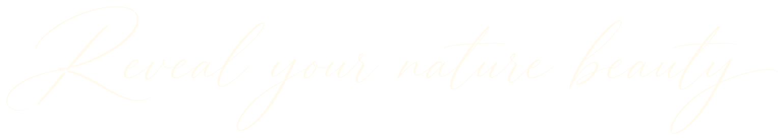 Reveal your nature beauty
